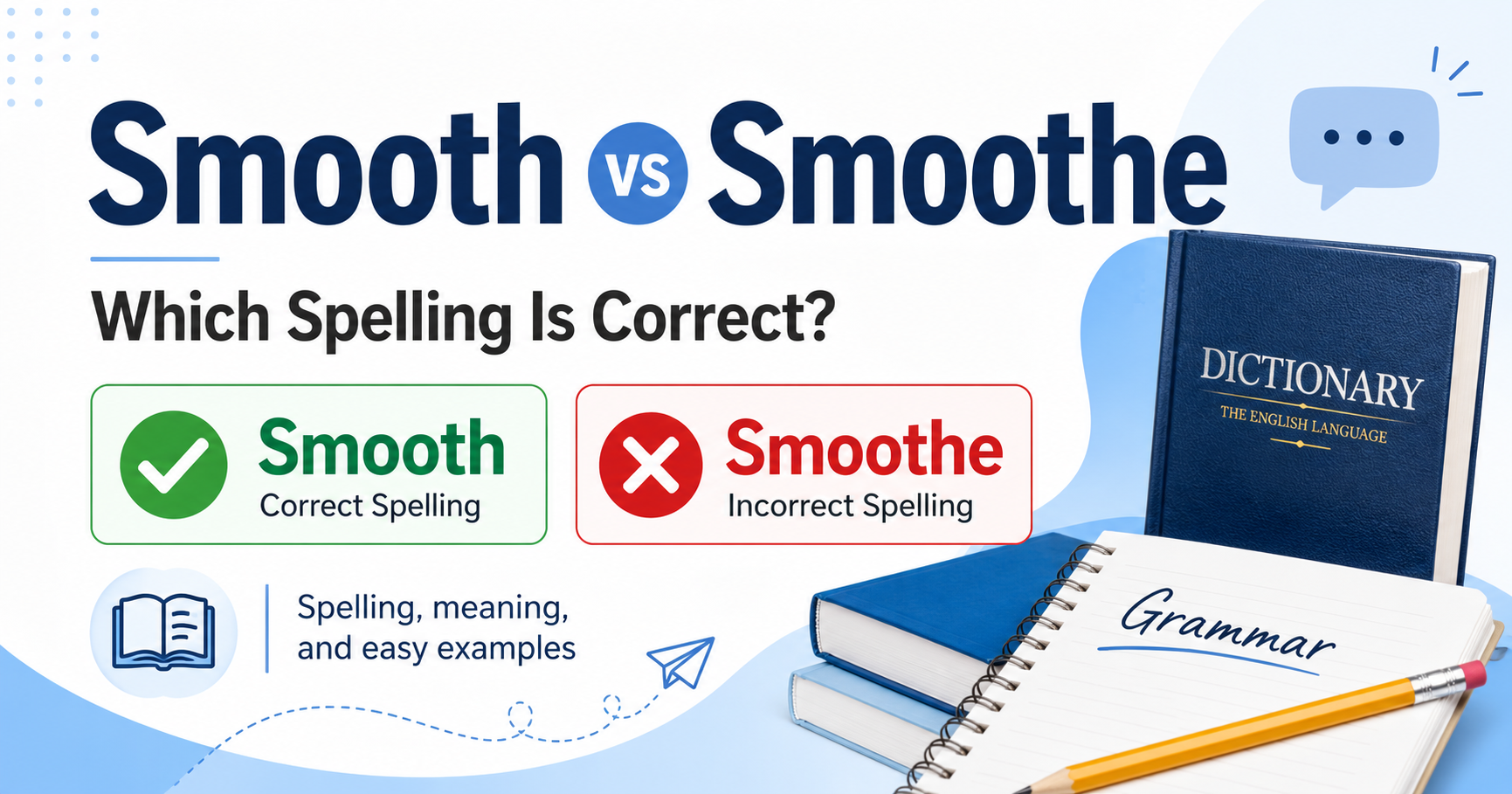 Smooth vs Smoothe: Which Spelling Is Correct?