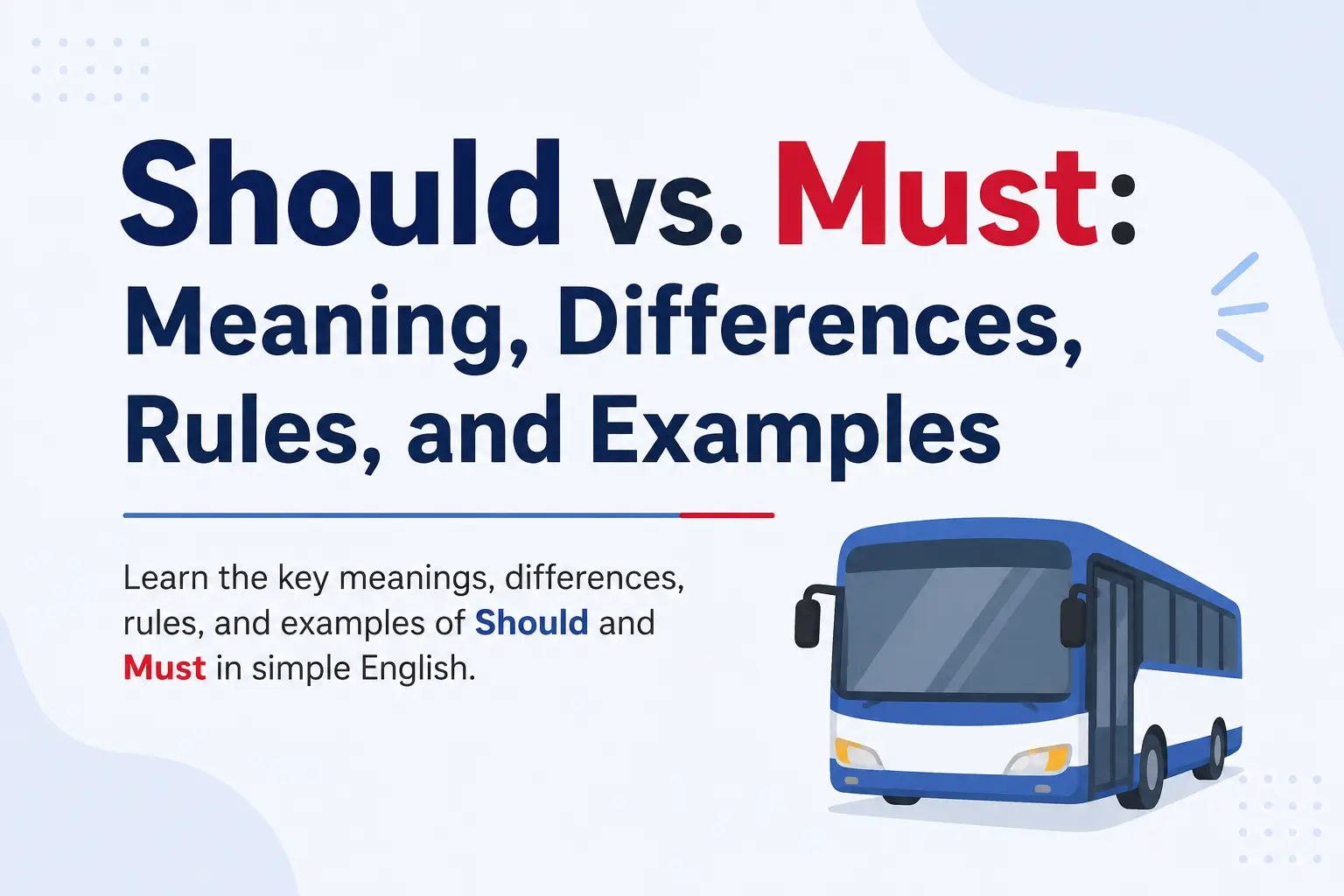Should vs. must meaning, key differences, grammar rules, and simple English examples