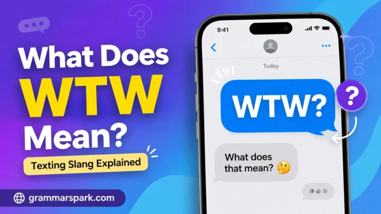 WTW meaning in text explained with a smartphone texting conversation