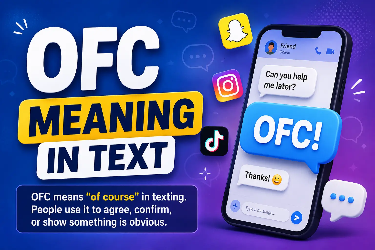 OFC meaning in text explained with a texting conversation