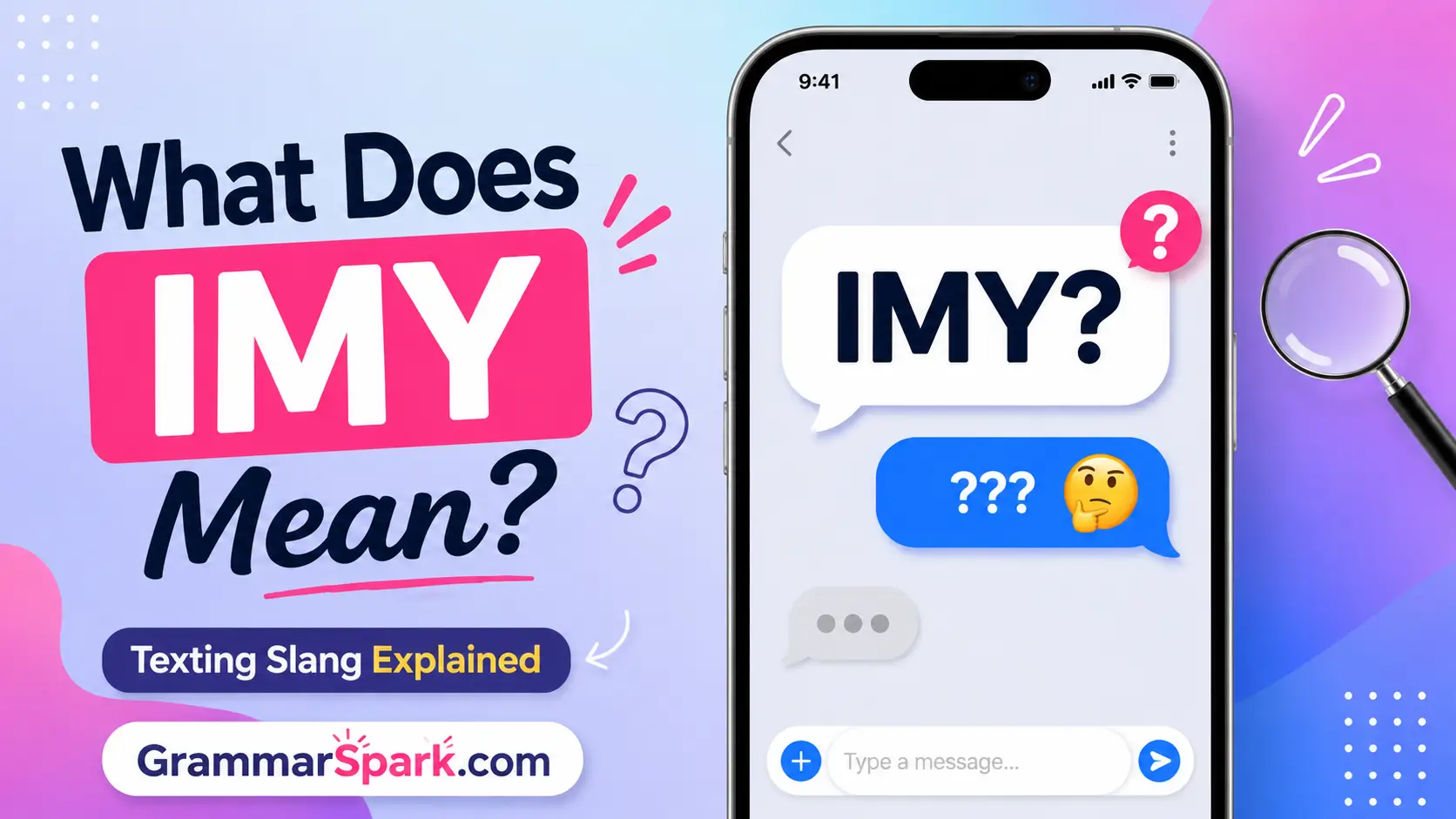 IMY meaning in text explained with a smartphone texting graphic