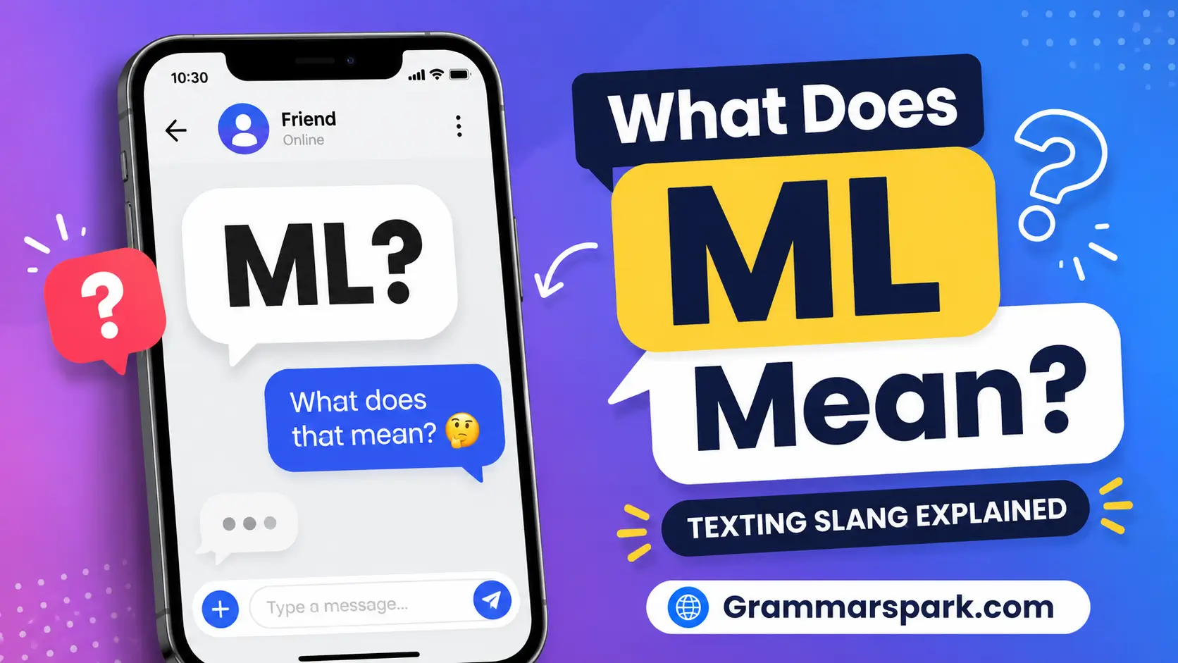 ML meaning in text and what ML means in texting