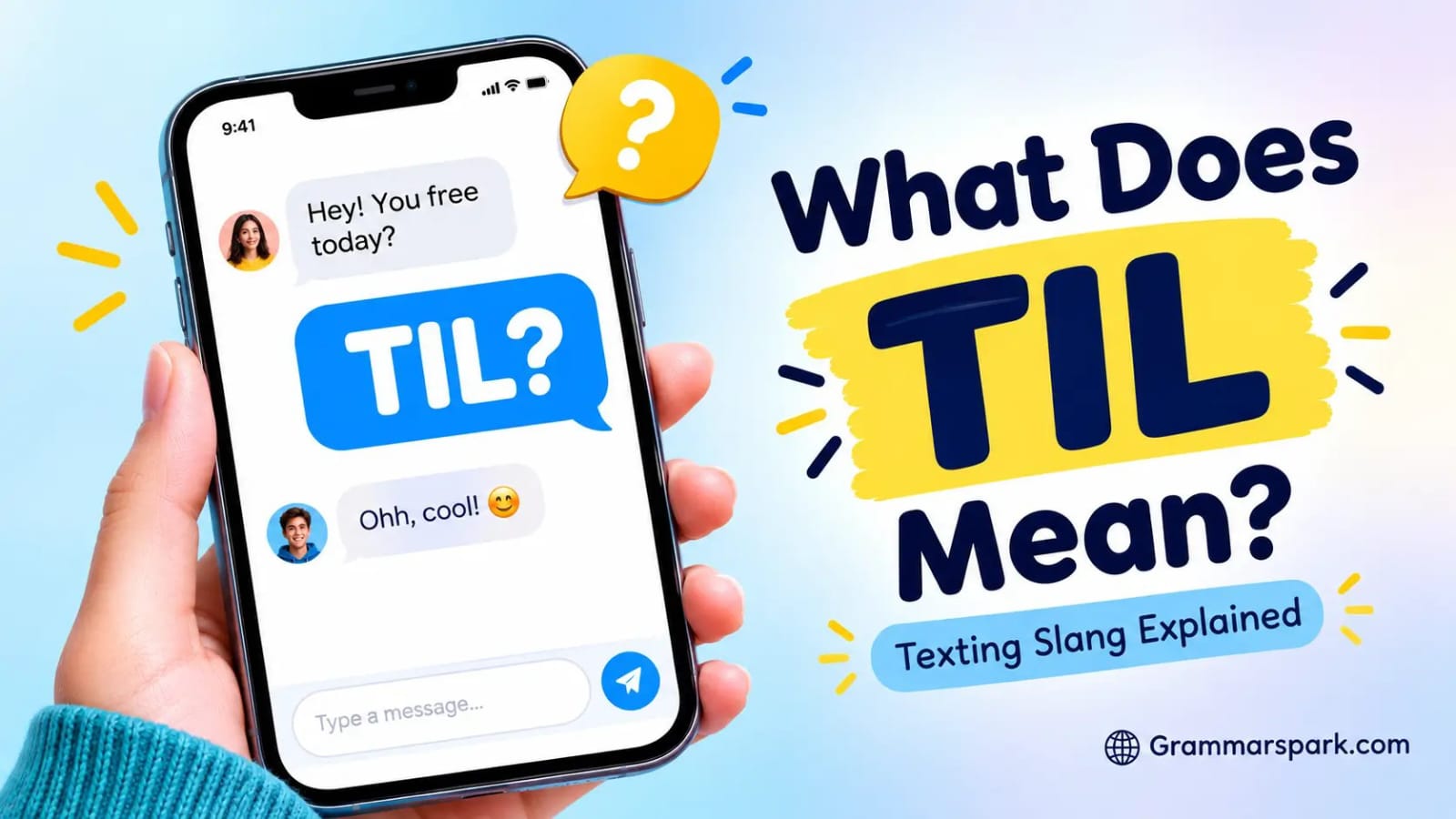 TIL meaning in text – What does TIL mean in texting?