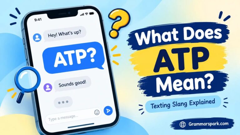ATP meaning in text and texting slang explained