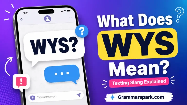 WYS meaning in text explained with a smartphone texting graphic