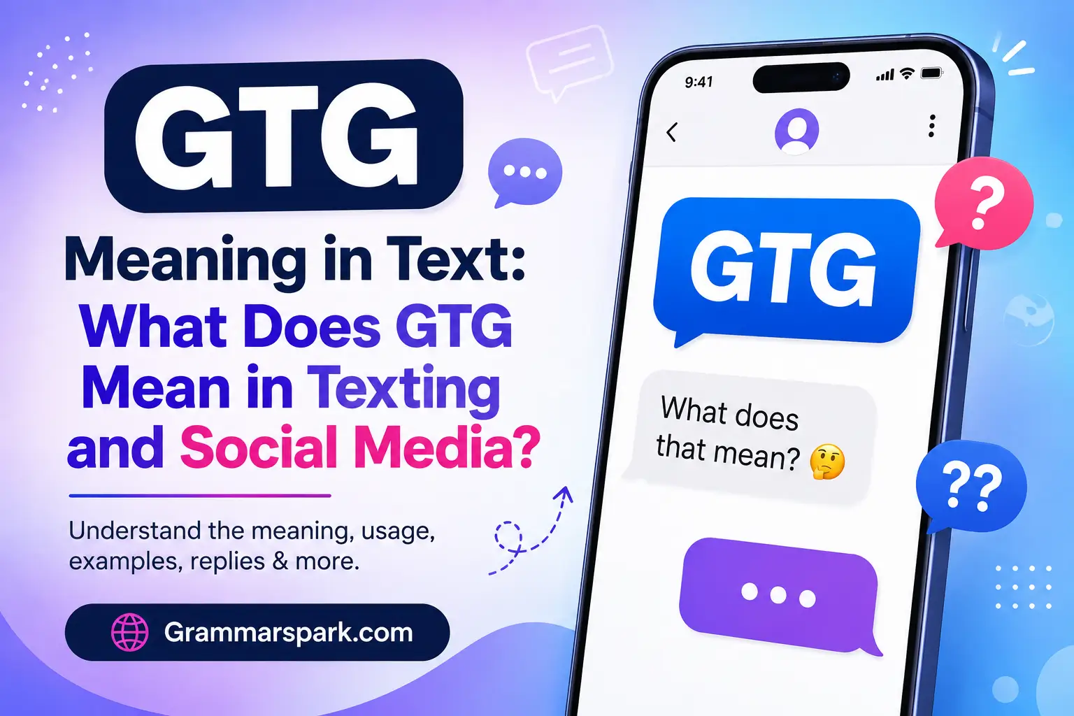 GTG Meaning in Text explained for texting and social media