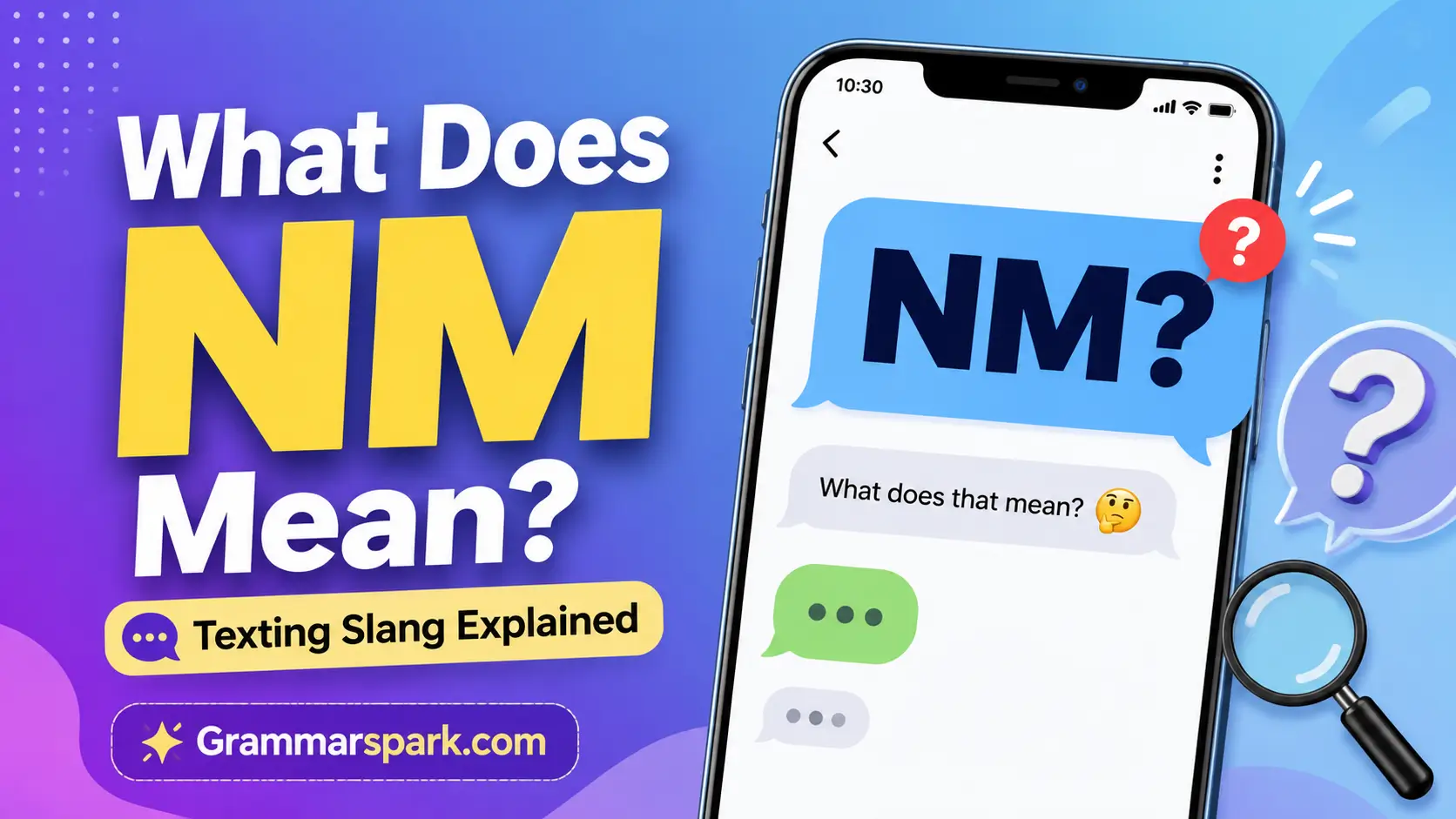NM meaning in text explained with a smartphone texting conversation