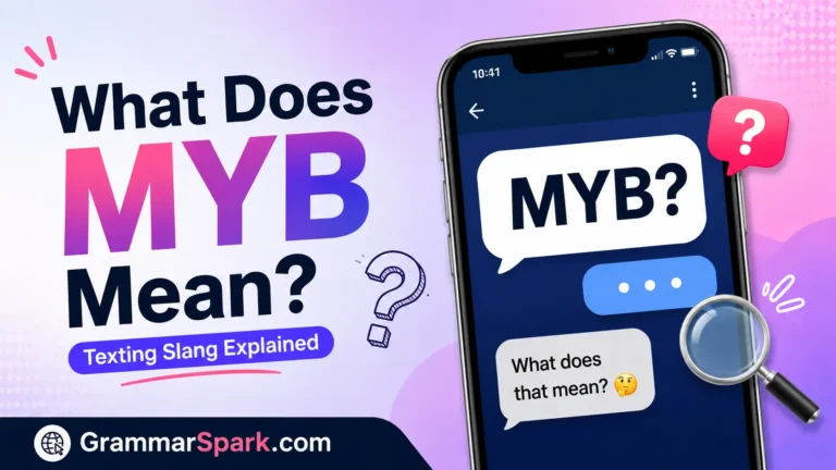 MYB meaning in text and texting slang explained